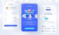 tp钱包（TP Wallet）是一种加密货币钱包，通常用户