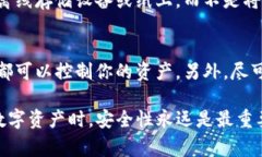 在TP钱包中查看私钥的步骤相对简单，但需要谨慎